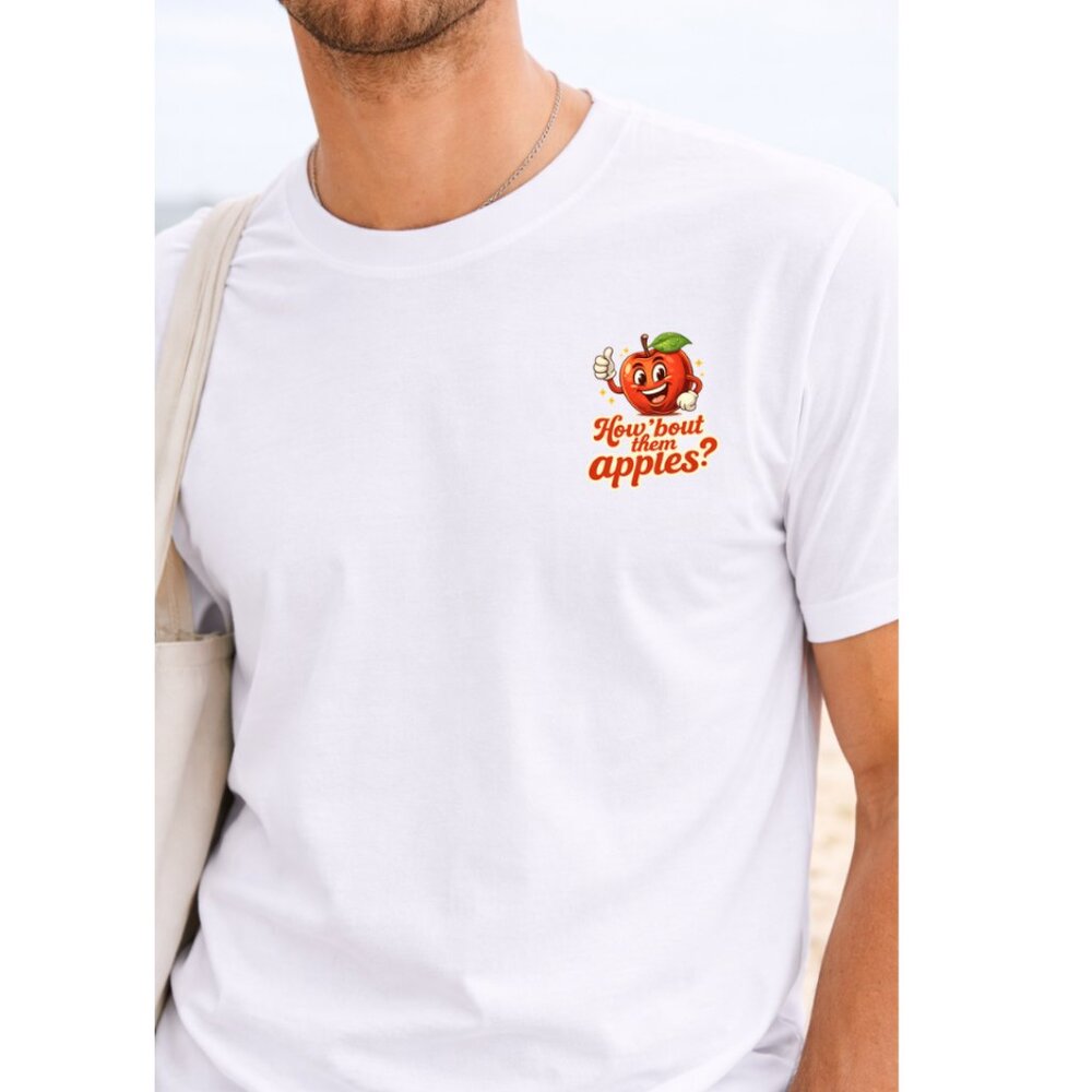 Funny Apple Shirt, How About Them Apples T-Shirt, Cute Fruit Graphic Tee, Food P